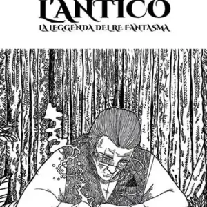 L‘antico. La leggenda del re fantasma Economico
