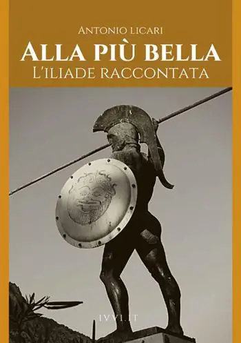 Quantità Limitata Alla più bella. L‘Iliade raccontata