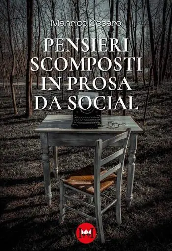 Pensieri scomposti in prosa da social Prezzo Di Fabbrica