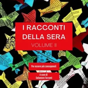 I racconti della sera. Vol. 2 Nuovo Arrivo