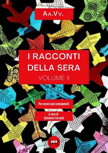 I racconti della sera. Vol. 2 Nuovo Arrivo