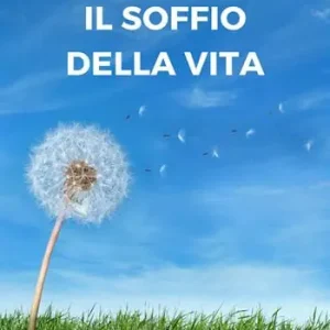 Offerta Il soffio della vita