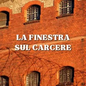 La finestra sul carcere Più Venduto