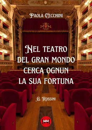 Nel teatro del gran mondo cerca ognun la sua fortuna Di Tendenza