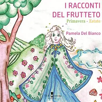 Promozione Esclusiva I racconti del frutteto. Primavera-Estate. Ediz. illustrata