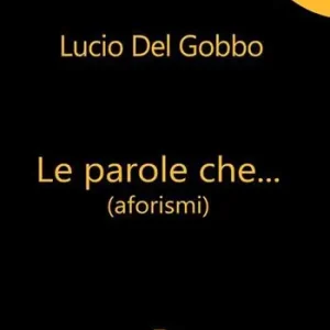 Quantità Limitata Le parole che...