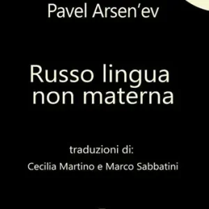 Russo lingua non materna. Testo russo a fronte Direttamente Dal Produttore