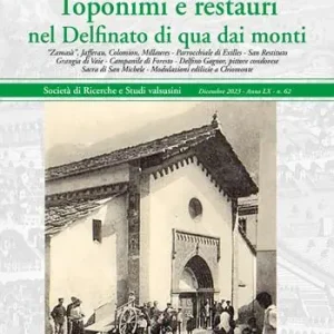 Esclusivo Segusium. Arte e storia della Valle di Susa (2023). Vol. 62 Toponimi e restauri nel Delfinato di qua dai monti