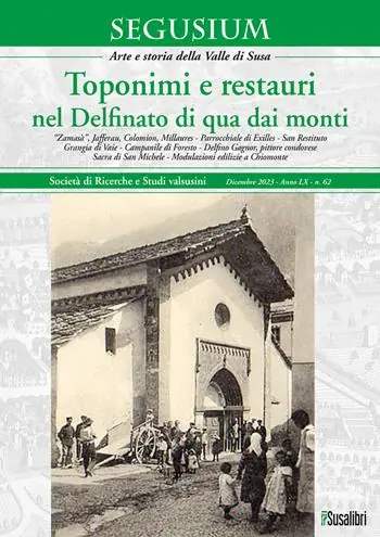 Esclusivo Segusium. Arte e storia della Valle di Susa (2023). Vol. 62 Toponimi e restauri nel Delfinato di qua dai monti