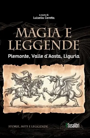 Bestseller Magia e leggende. Piemonte, Valle d‘Aosta, Liguria