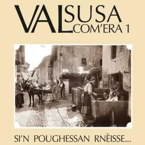 Compra Adesso Valsusa com‘era. Vol. 1 Si‘N poughessan rnèisse...