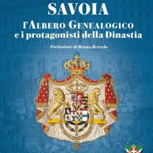 Savoia. L‘albero genealogico e i protagonisti della dinastia Prezzo Scontato