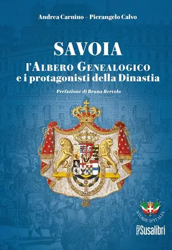 Savoia. L‘albero genealogico e i protagonisti della dinastia Prezzo Scontato
