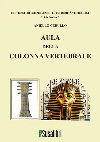 Aula della colonna vertebrale. Con Libro Prevenire le deformità vertebrali Ultimissimo Modello