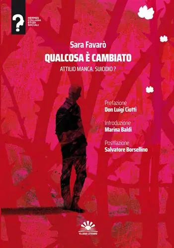 Qualcosa è cambiato. Attilio Manca. Suicidio? Offerta Speciale