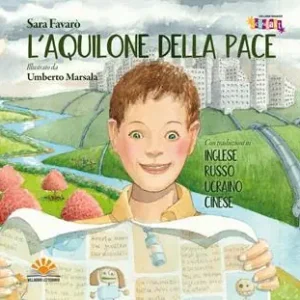 Spedizione Espresso L‘aquilone della pace. Ediz. inglese, russo, ucraino e cinese
