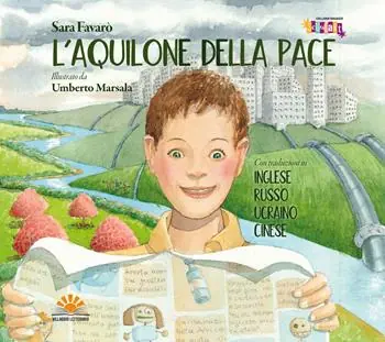 Spedizione Espresso L‘aquilone della pace. Ediz. inglese, russo, ucraino e cinese