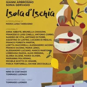 Quantità Limitata Isola d‘Ischia. Gente, culture e cucina