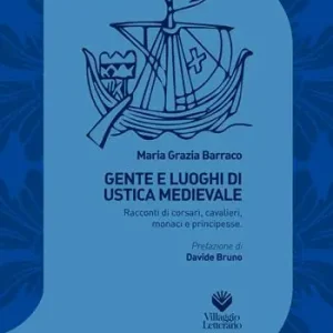 Compra Oggi Stesso Gente e luoghi di Ustica medievale. Racconti di corsari, cavalieri, monaci e principesse