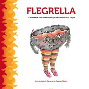 Flegrella. La caldera che racconta la storia geologica dei campi flegrei Compra Oggi Stesso