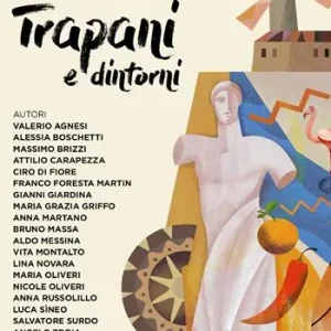 Spedito Oggi Trapani e dintorni. Gente culture e cucina