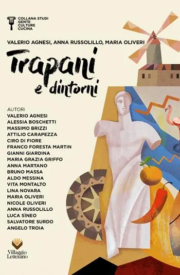 Spedito Oggi Trapani e dintorni. Gente culture e cucina