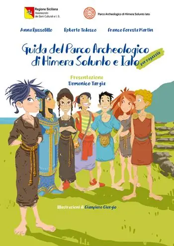 Guida del parco archeologico di Himera Solunto e Iato Offerta Lampo