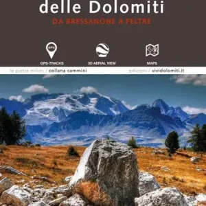 Prezzo Scontato Alta via 2 delle Dolomiti. Da Bressanone a Feltre