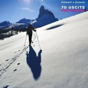 Pendii di polvere. Lo scialpinismo facile. Dolomiti e dintorni. 70 uscite per iniziare Prezzo Basso