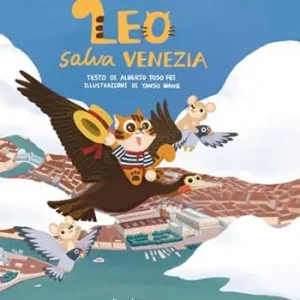 Leo salva Venezia. Ediz. illustrata Sconto