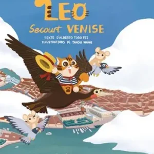Leo secourt Venise. Ediz. illustrata Professionale