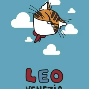 Leo Venezia. Ediz. italiana, inglese e francese. Con Giocattolo morbido Vendita Finale