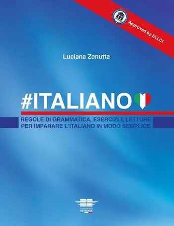 Italiano. Regole di grammatica, esercizi e letture per imparare l‘italiano in modo semplice Più Venduto