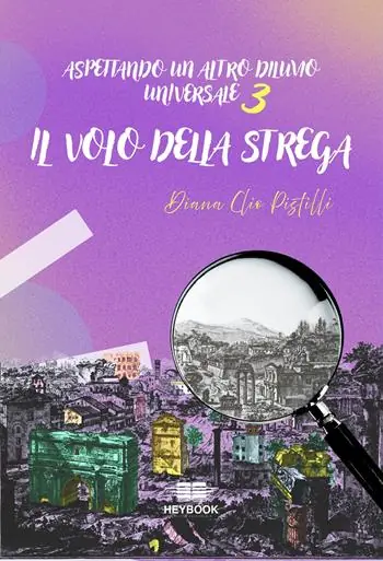 Compra Online Aspettando un altro diluvio universale. Vol. 3 Il volo della strega