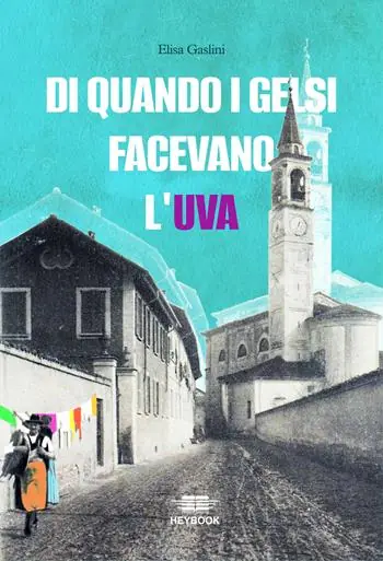 Ordina Subito Di quando i gelsi facevano l‘uva