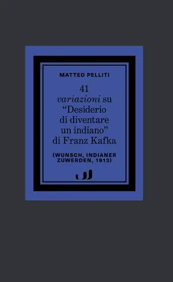 Prezzo Scontato 41 variazioni su «Desiderio di diventare un indiano»