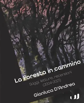 Più Venduto La foresta in cammino. Saggi, letture, recensioni (2004-2021)