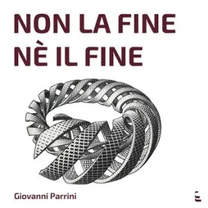 Non la fine, né il fine Bestseller