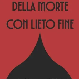 Bestseller Trilogia della morte con lieto fine