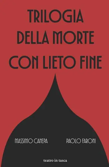 Bestseller Trilogia della morte con lieto fine