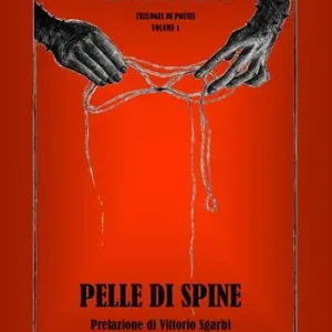Pelle di spine. Vol. 1 Prezzo Scontato