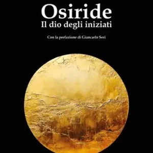 Osiride. Il dio degli iniziati Prezzo Di Fabbrica