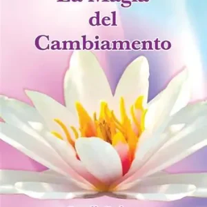 Novità La magia del cambiamento