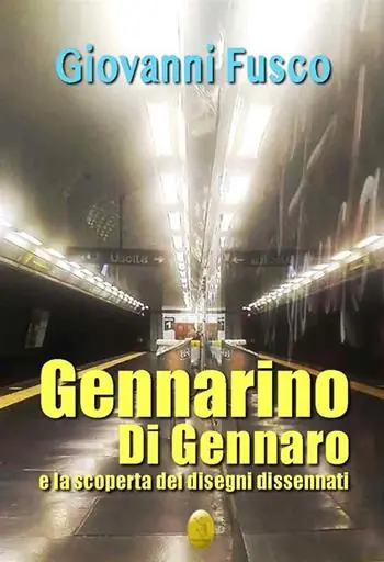 Professionale Gennarino Di Gennaro e la scoperta dei disegni dissennati. Nuova ediz.