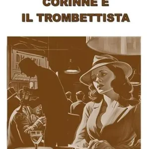 Corinne e il trombettista Occasione