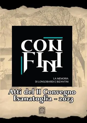 Compra Adesso Confini. La memoria di Longobardi e Bizantini. Atti del 2° convegno Esanatoglia 2023