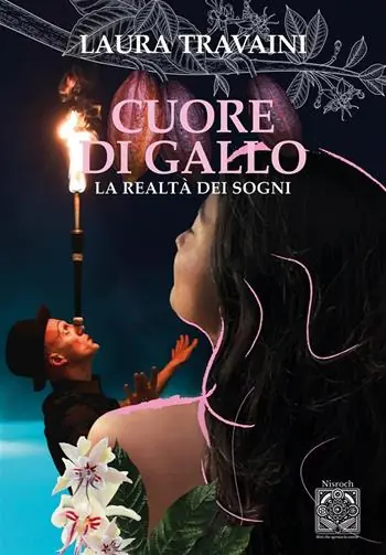Cuore di gallo. La realtà dei sogni Quantità Limitata