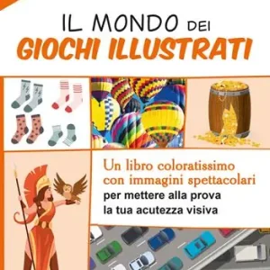 Non Perdere Il mondo dei giochi illustrati