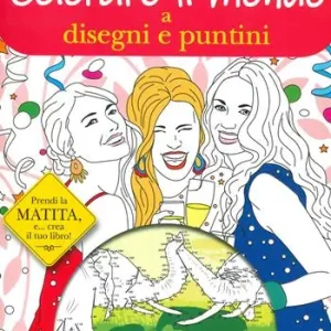 Prezzo Scontato Colorare il mondo a disegni e puntini