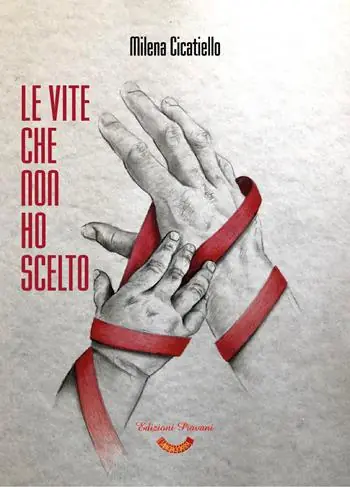 Le vite che non ho scelto Ordina Subito